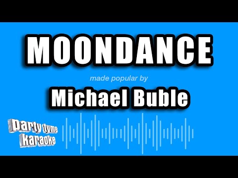 Michael Buble - Moondance