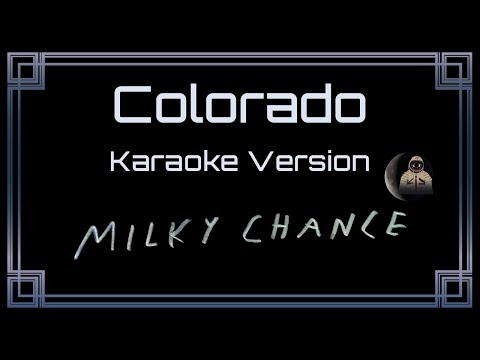 Milky Chance - Colorado