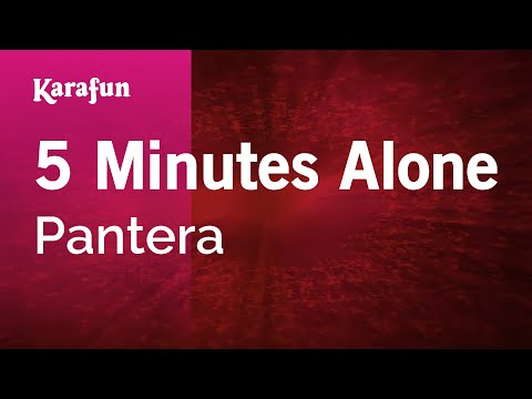Pantera - 5 Minutes Alone