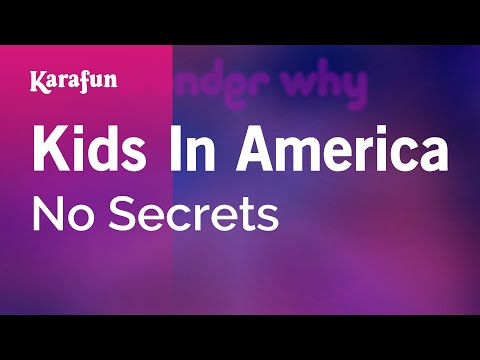No Secrets - Kids In America