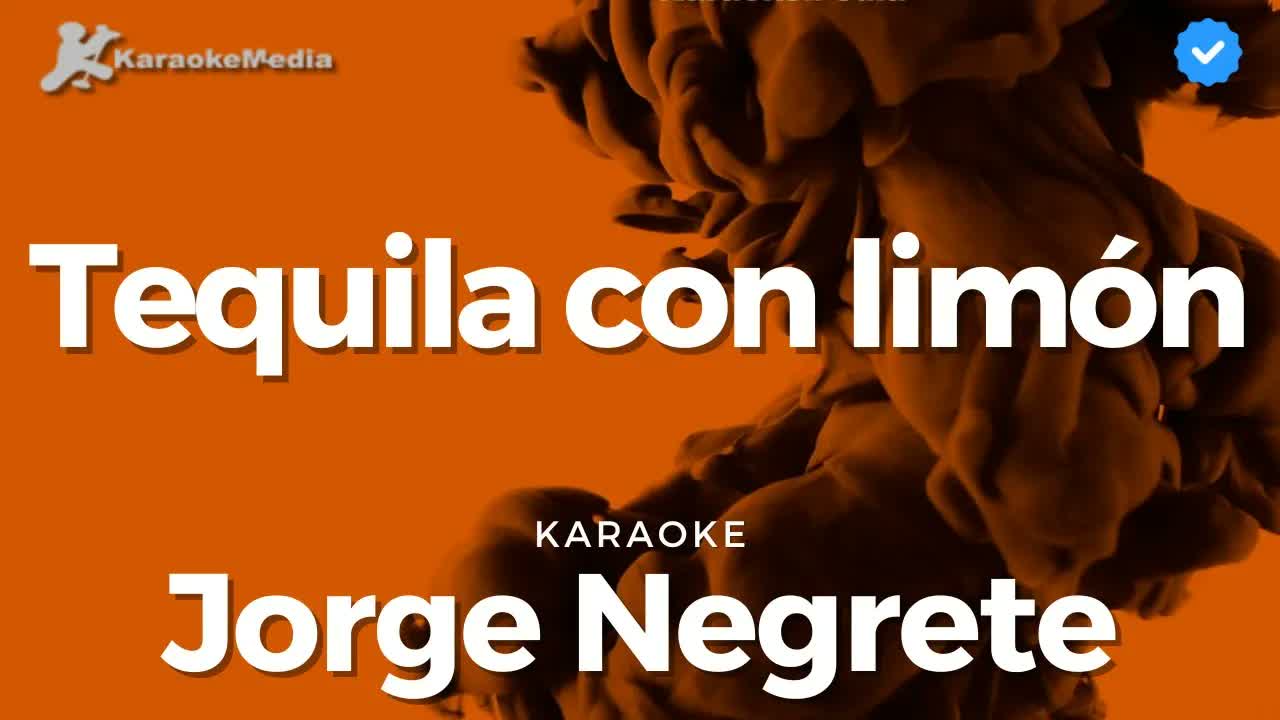Jorge Negrete - Tequila con limón | Instrumental y Letra