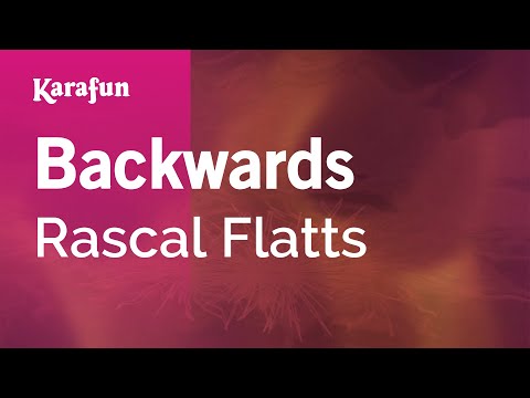 Rascal Flatts - Backwards