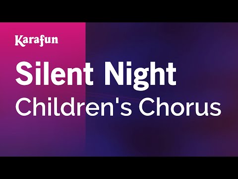 Children's Chorus - Silent Night