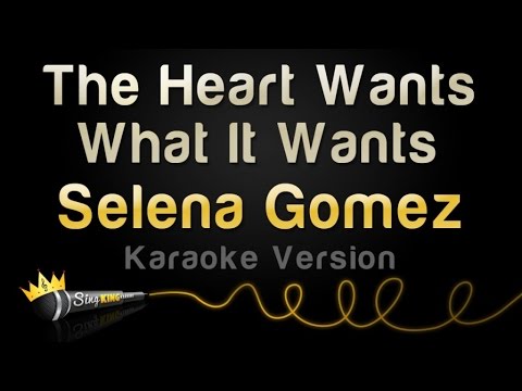 Selena Gomez - The Heart Wants What It Wants