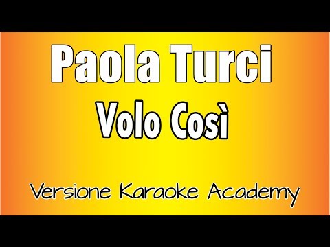 Paola Turci - Volo Così