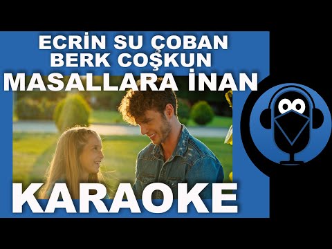 Ecrin Su Çoban - Berk Coşkun / Masallara İnan ( Masal Şatosu ) Karaoke / Sözleri /Lyrics/ ( Cover )