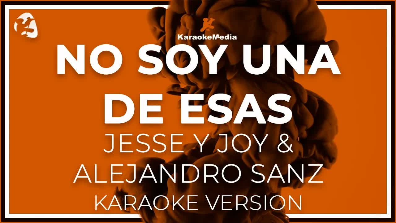 Jesse Y Joy & Alejandro Sanz - No Soy Una De Esas