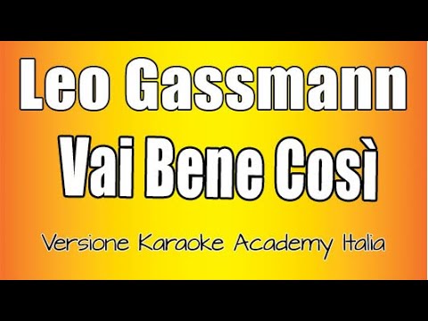 Leo Gassmann - Vai Bene Così