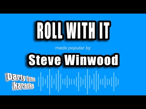 Steve Winwood - Roll With It