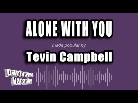 Tevin Campbell - Alone With You