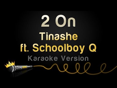 Tinashe feat. SchoolBoy Q - 2 On