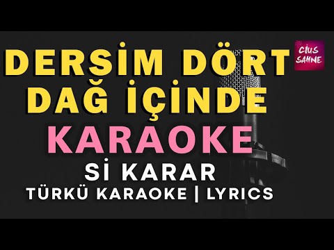 Dersim Dört Dağ İçinde - Si