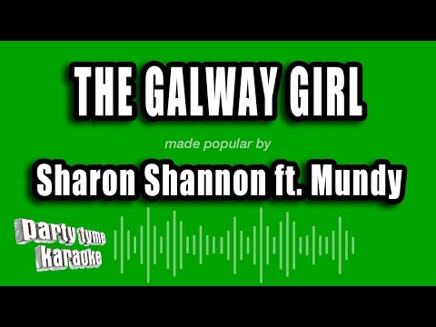Sharon Shannon feat. Mundy - The Galway Girl