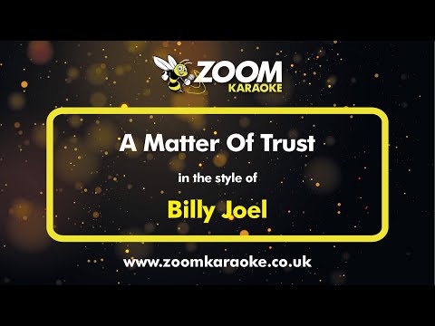 Billy Joel - A Matter Of Trust