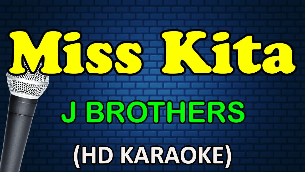 J Brothers - MISS KITA