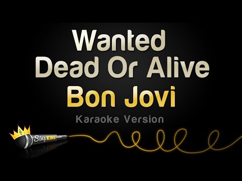 Bon Jovi - Wanted Dead Or Alive