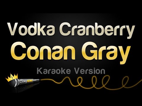 Conan Gray - Vodka Cranberry