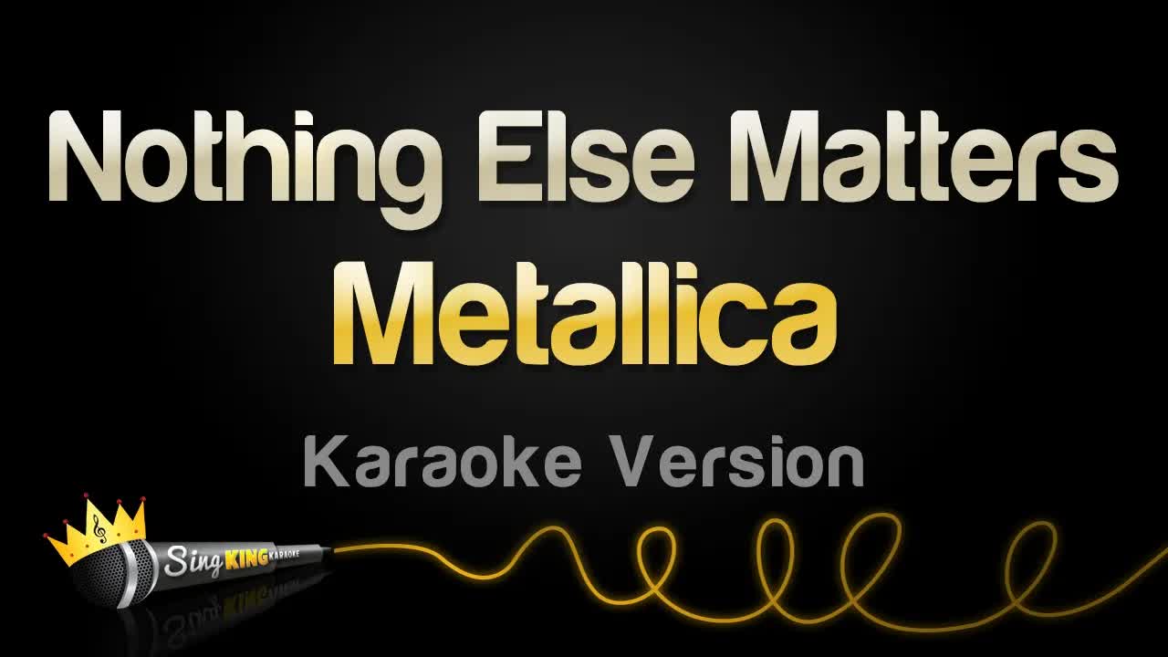 Metallica - Nothing Else Matters
