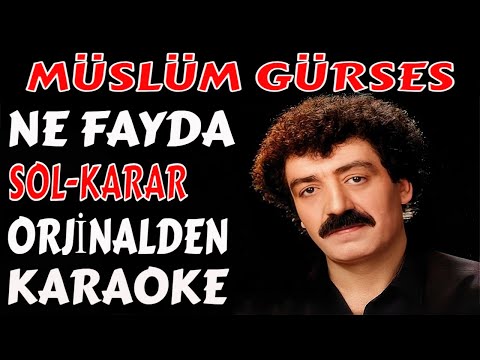 Müslüm Gürses NE FAYDA-SOL KARAR
