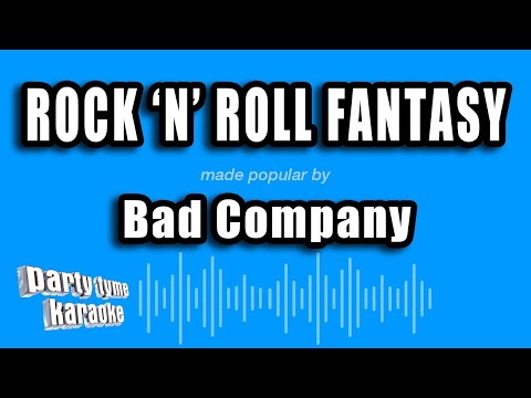 Bad Company - Rock 'n' Roll Fantasy