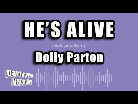 Dolly Parton - He's Alive