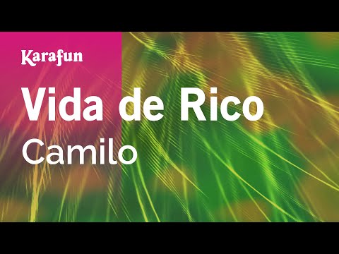 Camilo - Vida de Rico