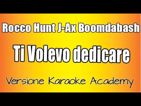Rocco Hunt - Ti Volevo Dedicare ft J AX, Boomdabash