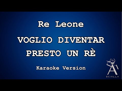 Il Re Leone - Voglio Diventare Presto Un Re (Con Cori)