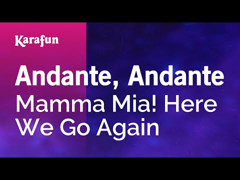 Mamma Mia! Here We Go Again - Andante, Andante