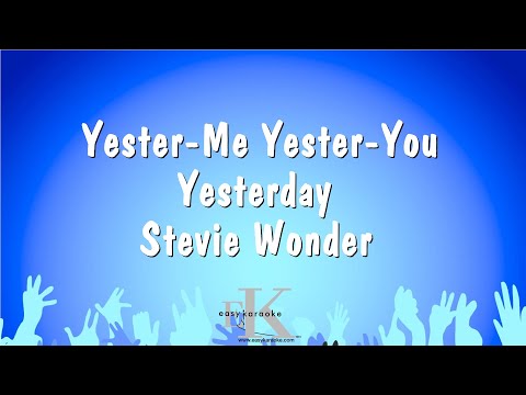Stevie Wonder - Yester-Me Yester-You Yesterday