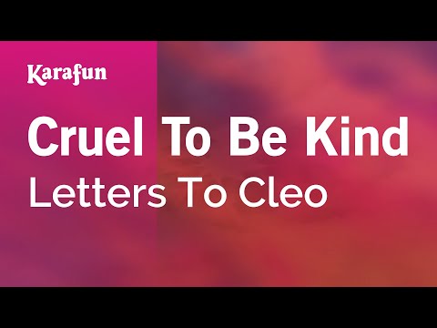 Letters To Cleo - Cruel to Be Kind