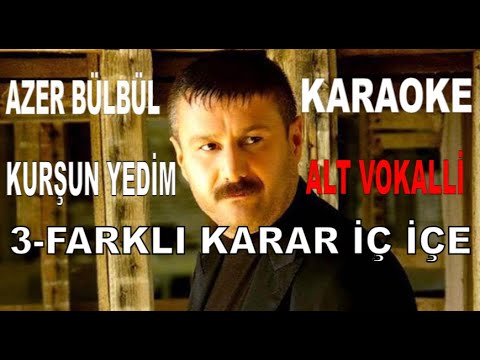 Azer Bülbül - Yaralandınmı Ey Can (Kurşun Yedim) 3 FARKLI KARAR İÇ İÇE