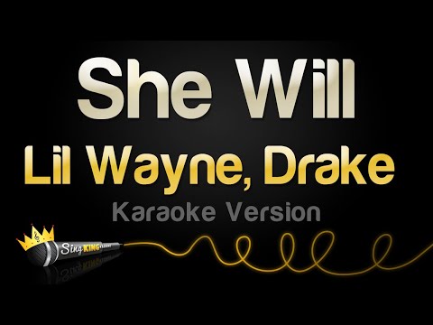 Lil Wayne, Drake - She Will
