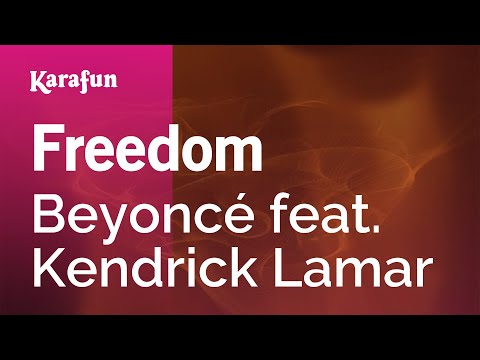 Beyoncé & Kendrick Lamar - Freedom