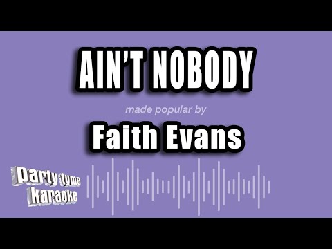 Faith Evans - Ain't Nobody