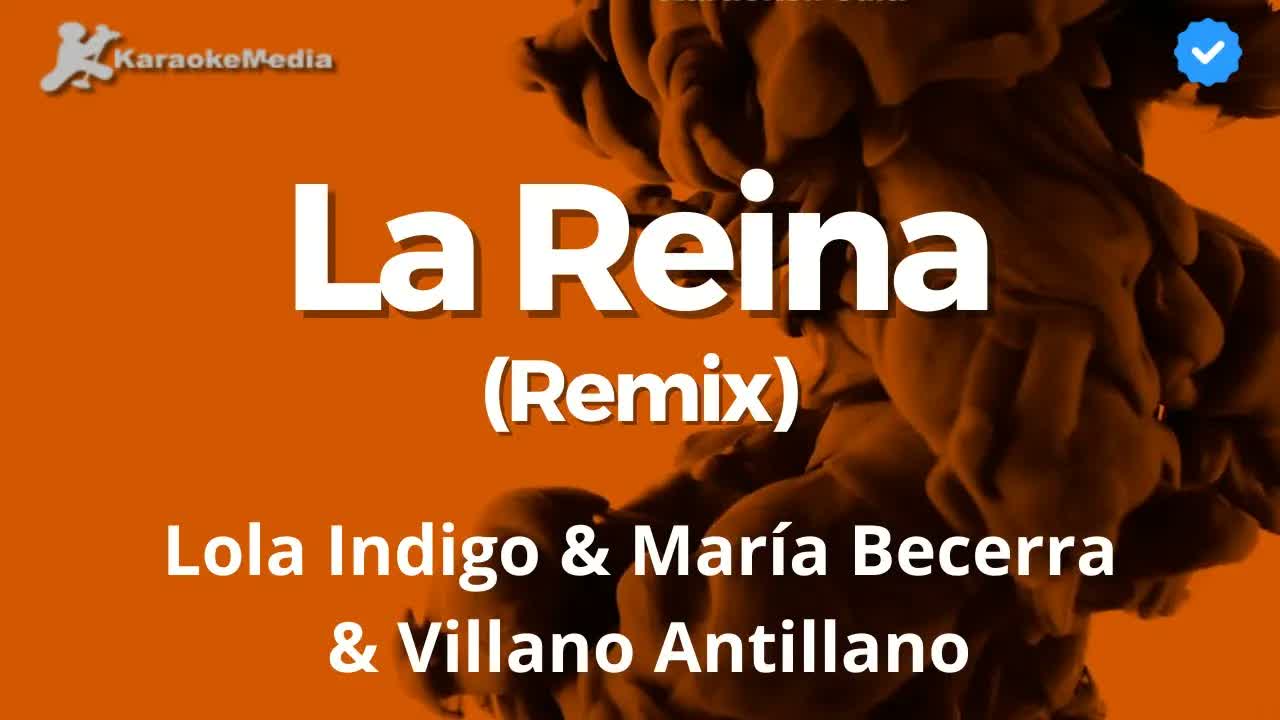 Lola Indigo & Maria Becerra & Villano Antillano - La Reina Remix