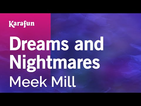 Meek Mill - Dreams and Nightmares
