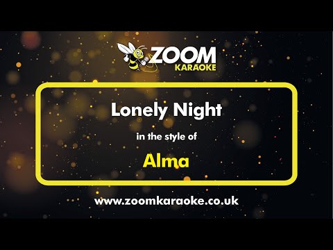 Alma - Lonely Night