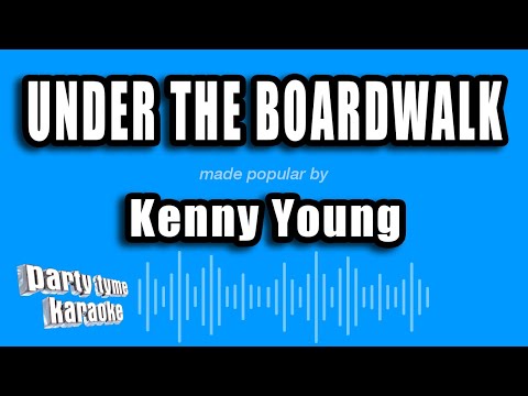 Kenny Young - Under The Boardwalk