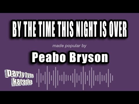 Peabo Bryson - By The Time This Night Is Over