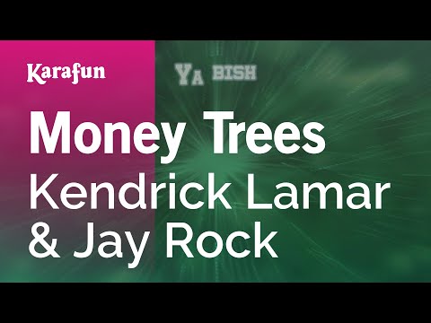Kendrick Lamar & Jay Rock - Money Trees