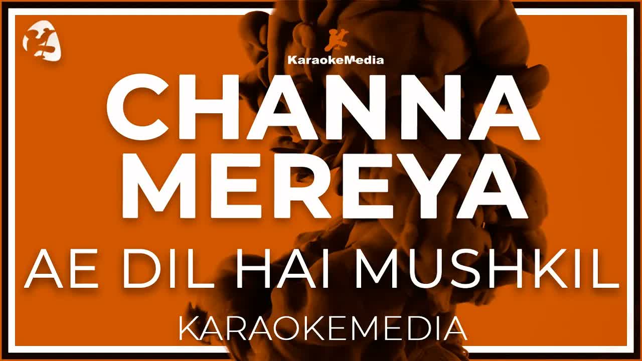 Ae Dil Hai Mushkil - Channa Mereya