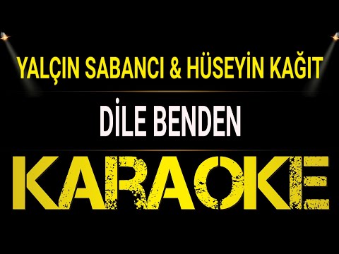Yalçın Sabancı & Hüseyin Kağıt - Dile Benden