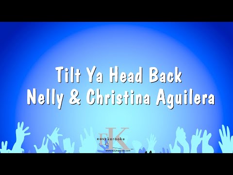 Nelly & Christina Aguilera - Tilt Ya Head Back