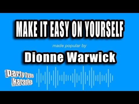 Dionne Warwick - Make It Easy On Yourself