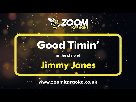 Jimmy Jones - Good Timin' (Four Semitones Down)