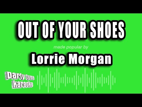 Lorrie Morgan - Out of Your Shoes