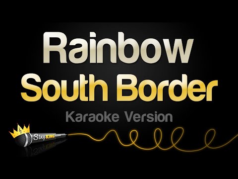 South Border - Rainbow