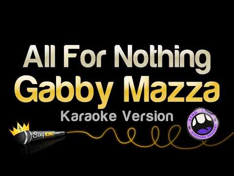 Gabby Mazza - All For Nothing