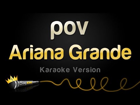 Ariana Grande - pov